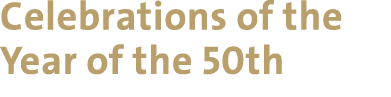 Celebrations of the Year of the 50th 