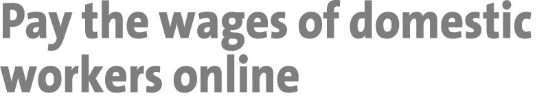 Pay the wages of domestic workers online