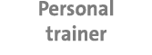 Personal trainer