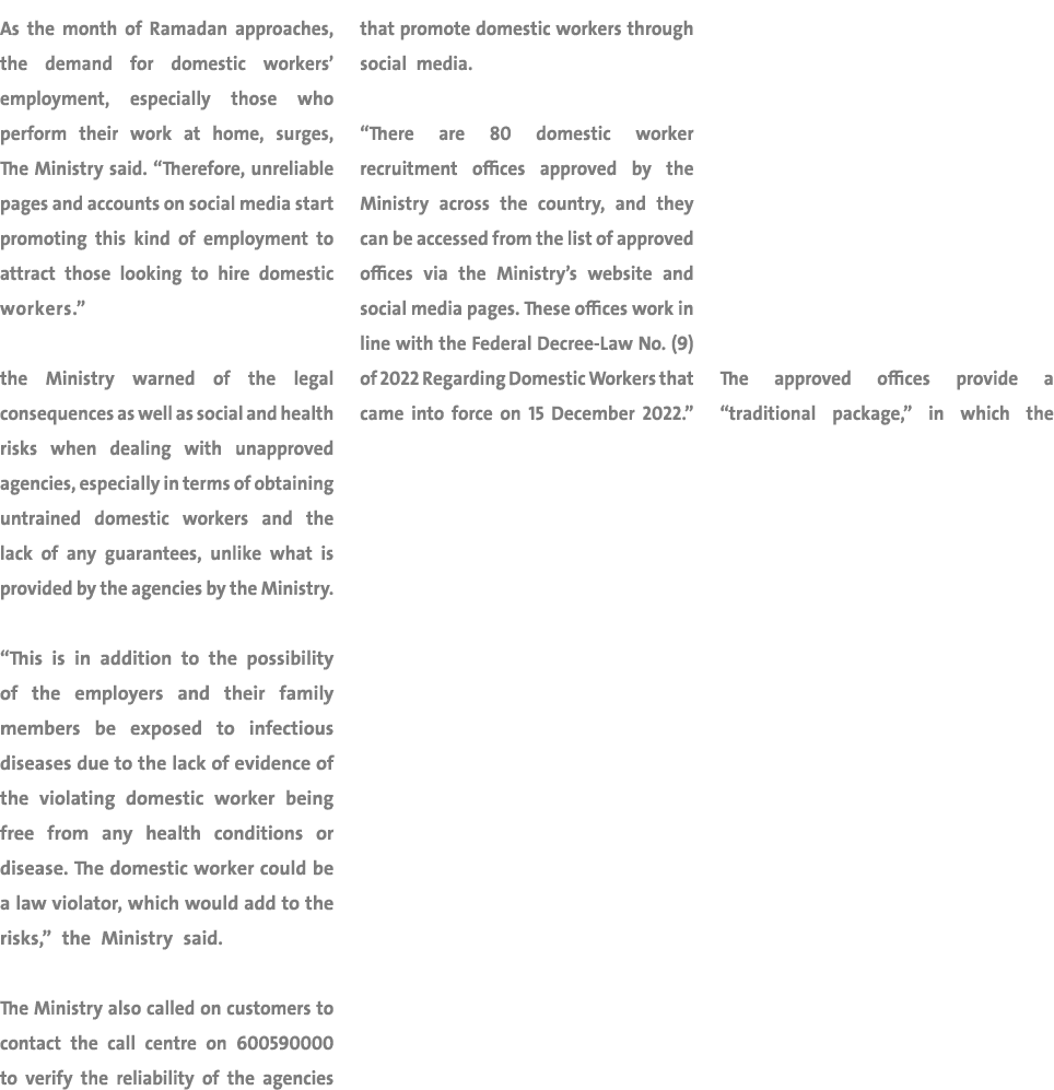 As the month of Ramadan approaches, the demand for domestic workers’ employment, especially those who perform their w...