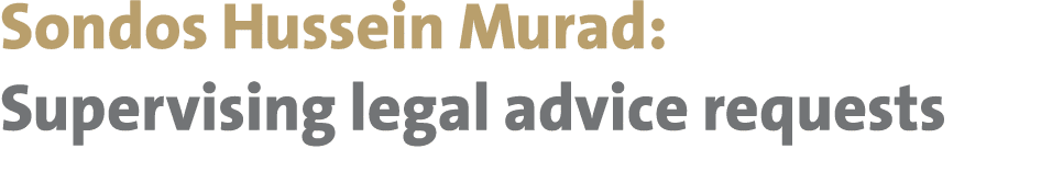 Sondos Hussein Murad: Supervising legal advice requests 