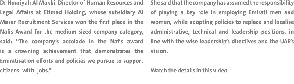 Dr Houriyah Al Makki, Director of Human Resources and Legal Affairs at Etimad Holding, whose subsidiary Al Masar Recr...