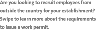 Are you looking to recruit employees from outside the country for your establishment? Swipe to learn more about the r...