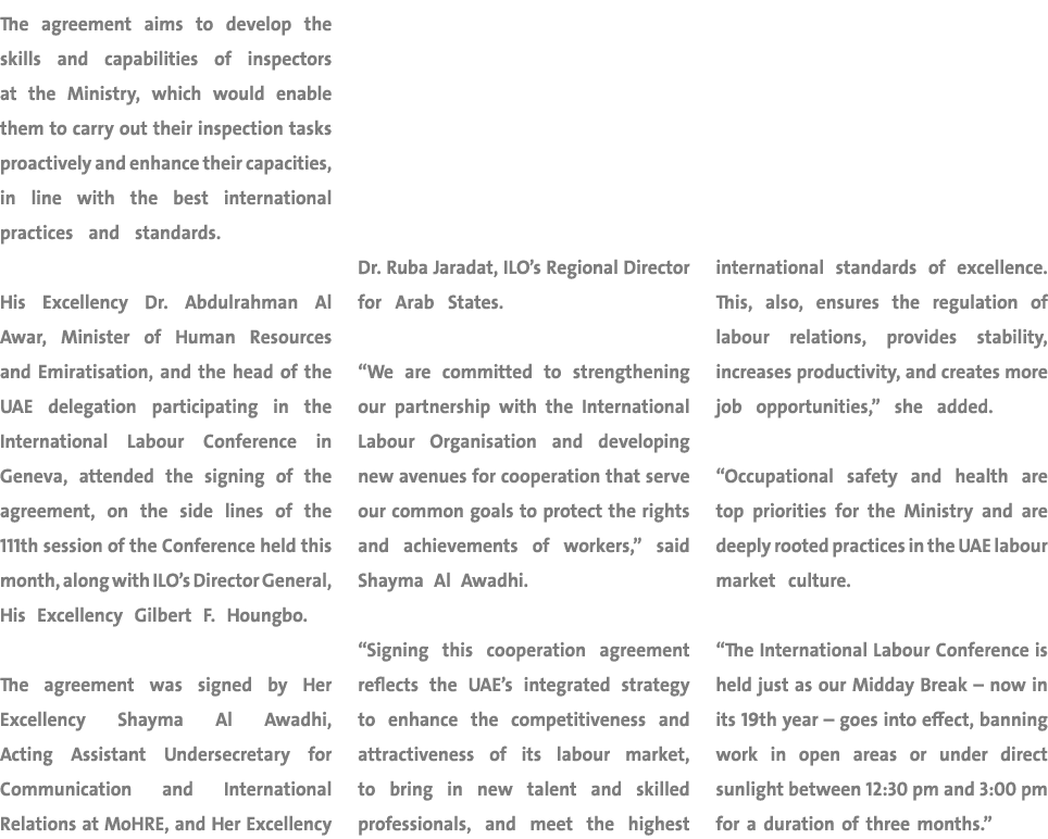 The agreement aims to develop the skills and capabilities of inspectors at the Ministry, which would enable them to c...