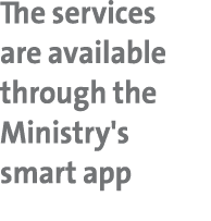 The services are available through the Ministry's smart app