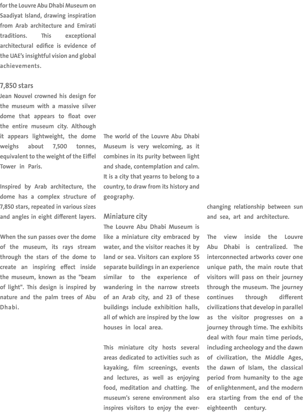for the Louvre Abu Dhabi Museum on Saadiyat Island, drawing inspiration from Arab architecture and Emirati traditions   