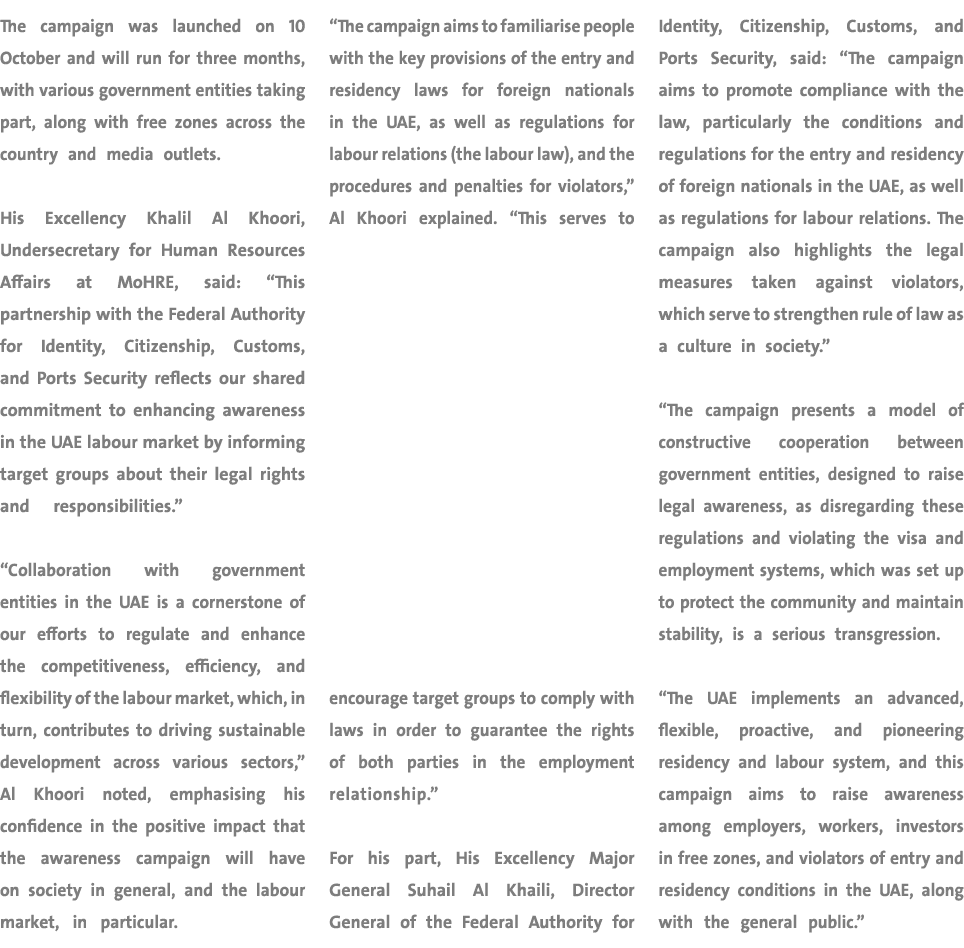 The campaign was launched on 10 October and will run for three months, with various government entities taking part, ...