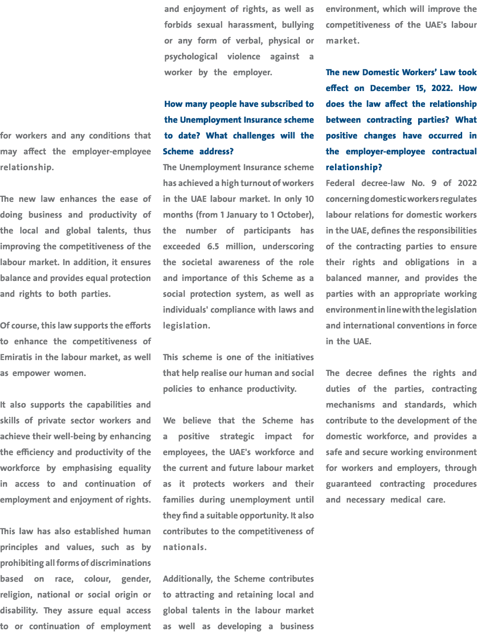 for workers and any conditions that may affect the employer employee relationship. The new law enhances the ease of d...