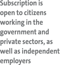 Subscription is open to citizens working in the government and private sectors, as well as independent employers 