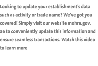 Looking to update your establishment’s data such as activity or trade name? We've got you covered! Simply visit our w...