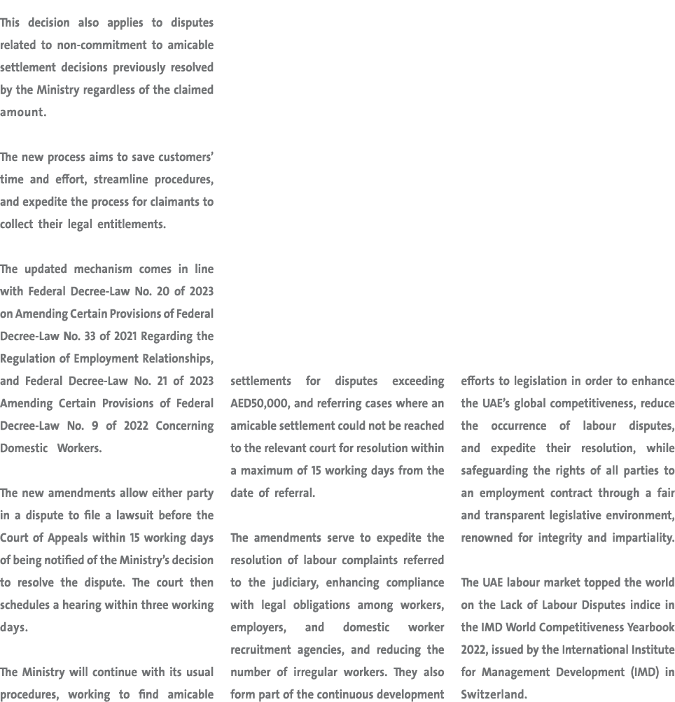 This decision also applies to disputes related to non commitment to amicable settlement decisions previously resolved...