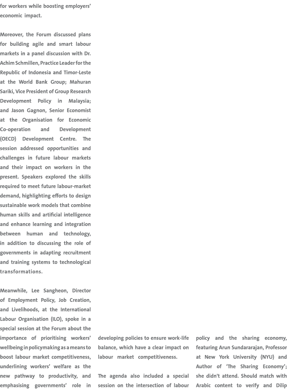 for workers while boosting employers’ economic impact. Moreover, the Forum discussed plans for building agile and sma...