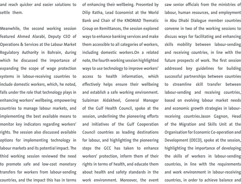 and reach quicker and easier solutions to settle them. Meanwhile, the second working session featured Ahmed Alarabi, ...