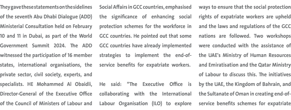 They gave these statements on the sidelines of the seventh Abu Dhabi Dialogue (ADD) Ministerial Consultation held on ...