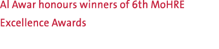 Al Awar honours winners of 6th MoHRE Excellence Awards