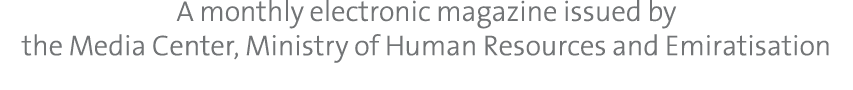 A monthly electronic magazine issued by the Media Center, Ministry of Human Resources and Emiratisation