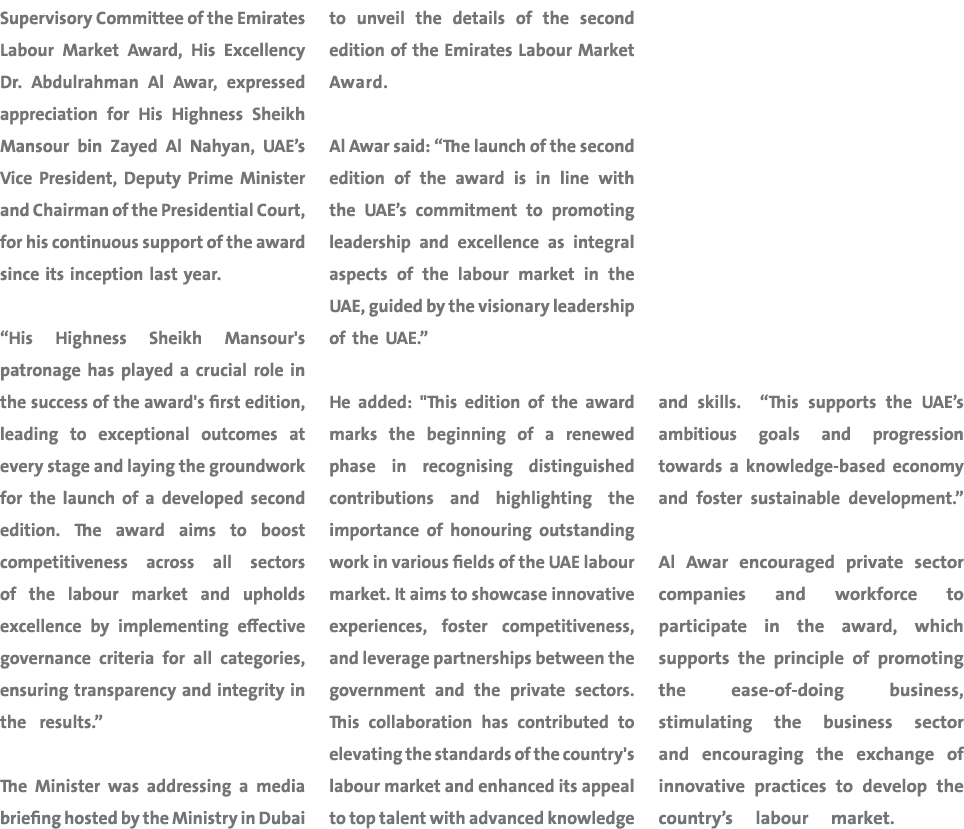 Supervisory Committee of the Emirates Labour Market Award, His Excellency Dr. Abdulrahman Al Awar, expressed apprecia...