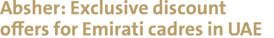 Absher: Exclusive discount offers for Emirati cadres in UAE