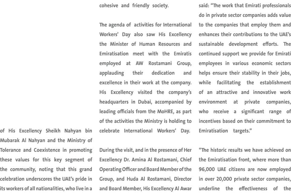 of His Excellency Sheikh Nahyan bin Mubarak Al Nahyan and the Ministry of Tolerance and Coexistence in promoting thes...