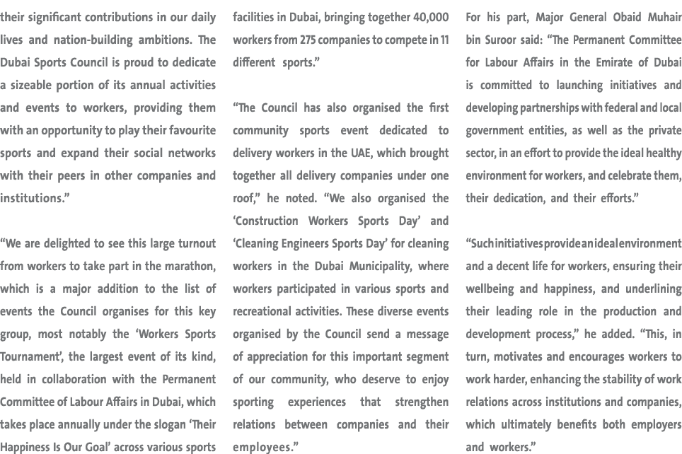 their significant contributions in our daily lives and nation building ambitions. The Dubai Sports Council is proud t...