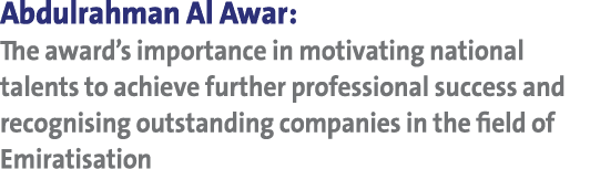 Abdulrahman Al Awar: The award’s importance in motivating national talents to achieve further professional success an...