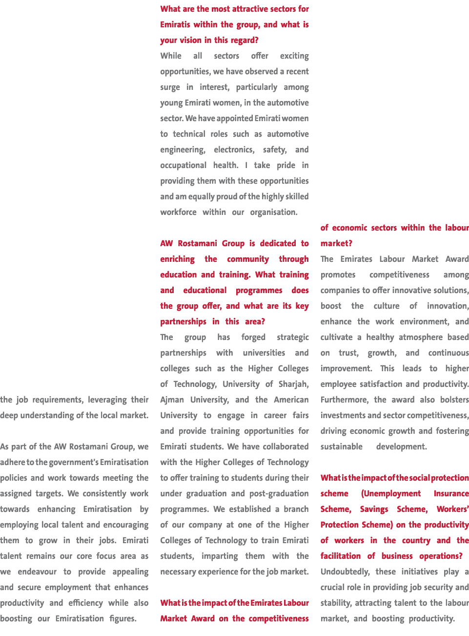 the job requirements, leveraging their deep understanding of the local market. As part of the AW Rostamani Group, we ...