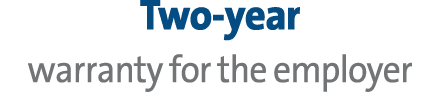 Two year warranty for the employer