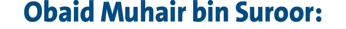 Obaid Muhair bin Suroor: