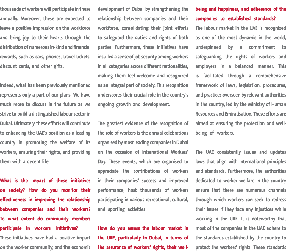 thousands of workers will participate in these annually. Moreover, these are expected to leave a positive impression ...