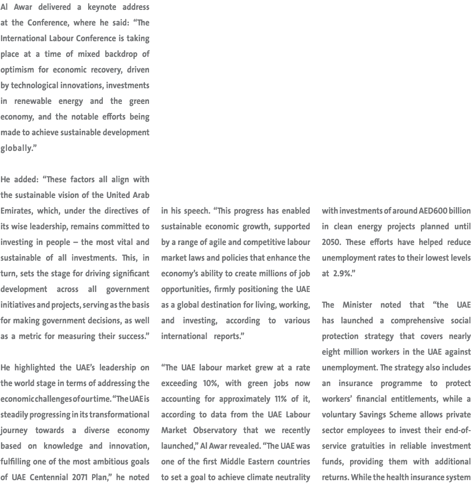 Al Awar delivered a keynote address at the Conference, where he said: “The International Labour Conference is taking ...