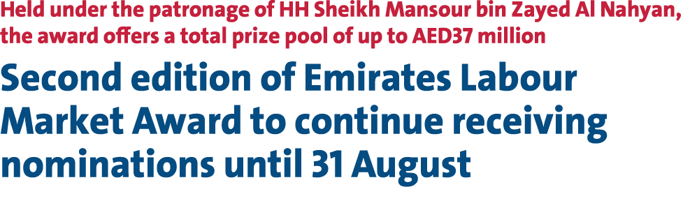 Held under the patronage of HH Sheikh Mansour bin Zayed Al Nahyan, the award offers a total prize pool of up to AED37...