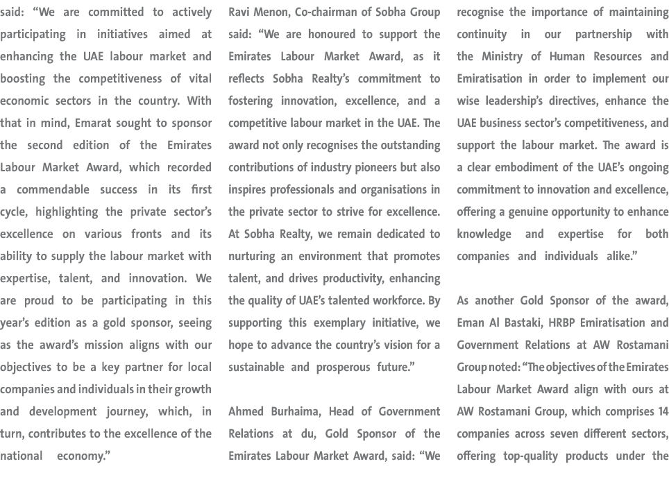 said: “We are committed to actively participating in initiatives aimed at enhancing the UAE labour market and boostin...