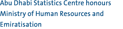 Abu Dhabi Statistics Centre honours Ministry of Human Resources and Emiratisation 