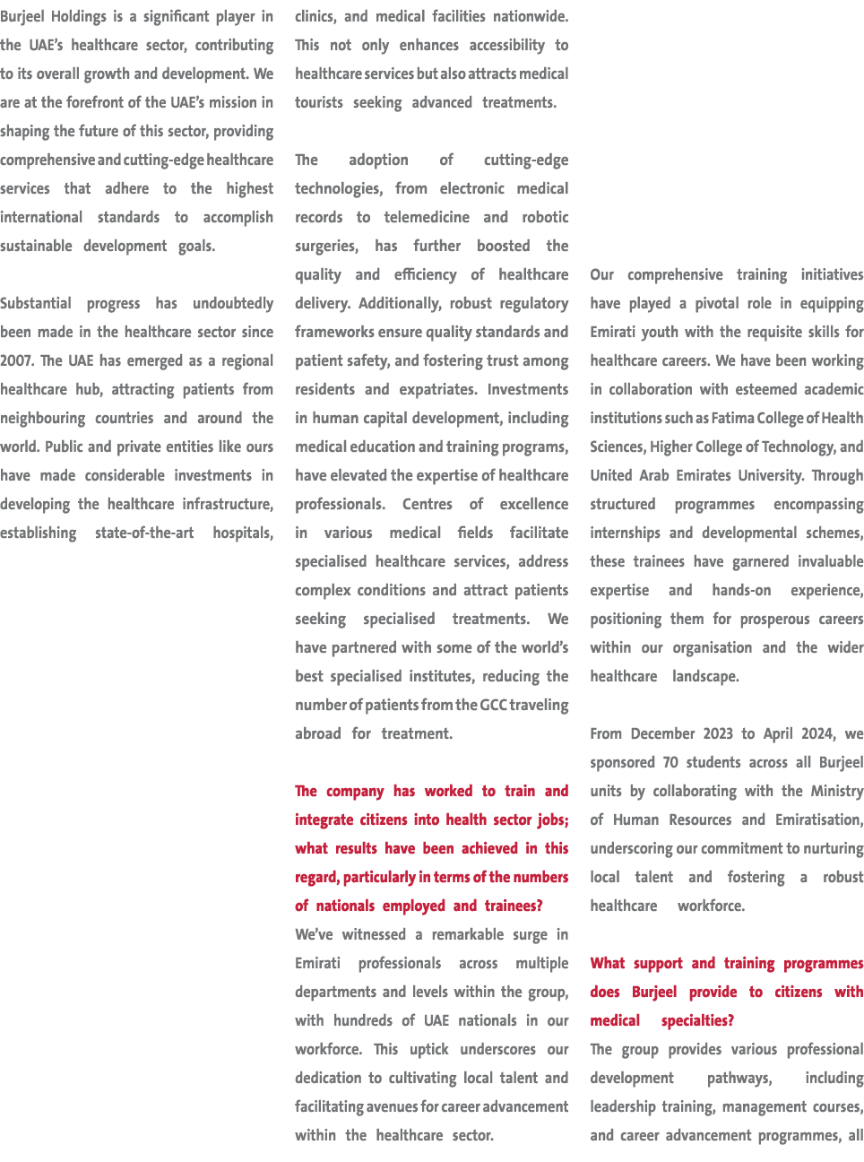 Burjeel Holdings is a significant player in the UAE’s healthcare sector, contributing to its overall growth and devel...