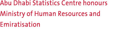 Abu Dhabi Statistics Centre honours Ministry of Human Resources and Emiratisation 