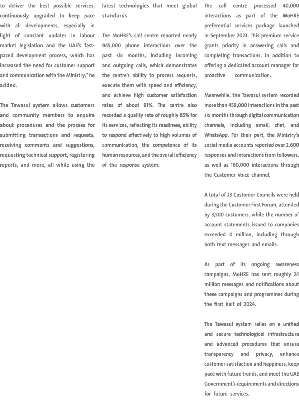 to deliver the best possible services, continuously upgraded to keep pace with all developments, especially in light ...