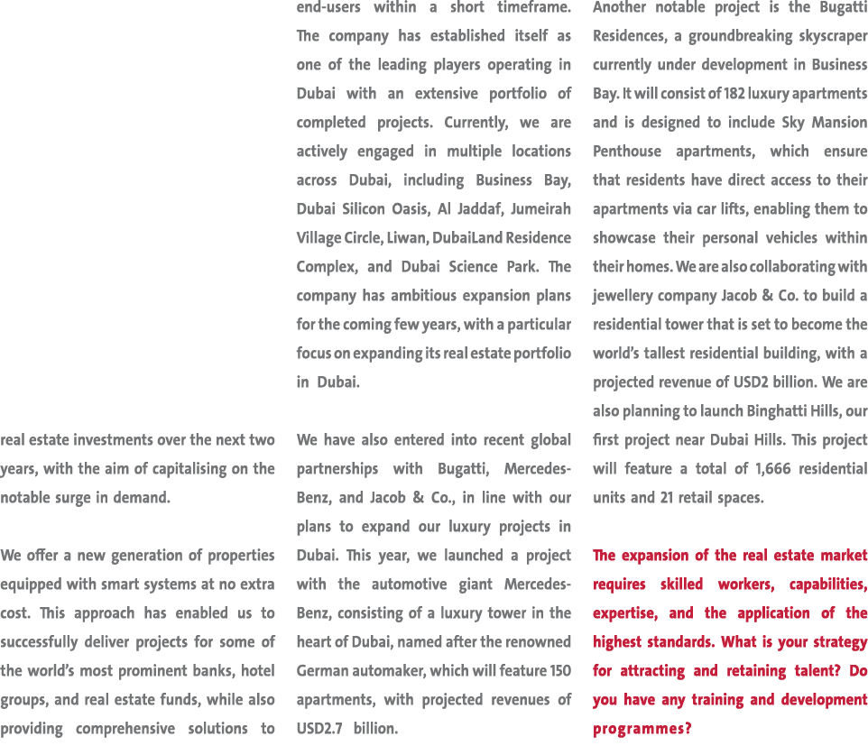 real estate investments over the next two years, with the aim of capitalising on the notable surge in demand. We offe...