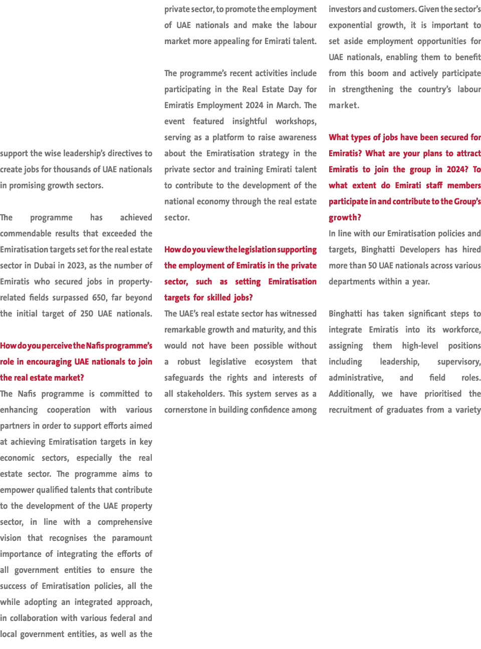 support the wise leadership’s directives to create jobs for thousands of UAE nationals in promising growth sectors. T...