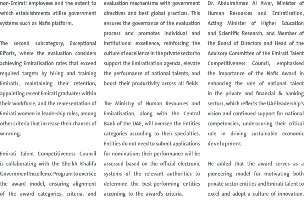 non Emirati employees and the extent to which establishments utilise government systems such as Nafis platform. The s...