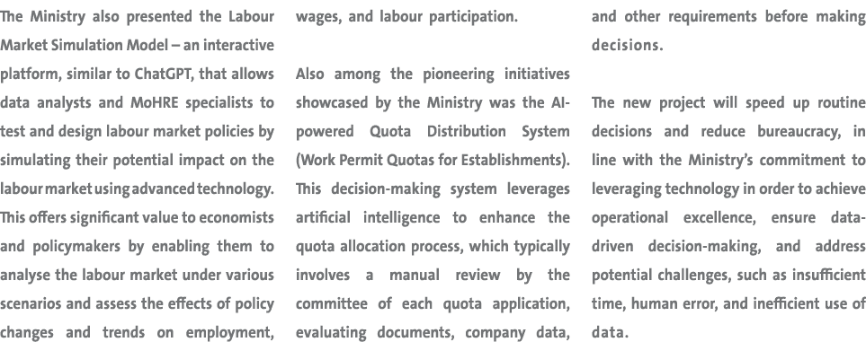 The Ministry also presented the Labour Market Simulation Model – an interactive platform, similar to ChatGPT, that al...