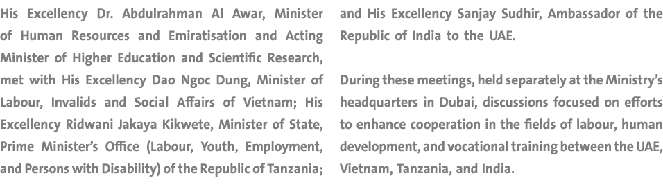 His Excellency Dr. Abdulrahman Al Awar, Minister of Human Resources and Emiratisation and Acting Minister of Higher E...