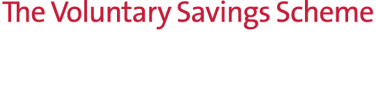 The Voluntary Savings Scheme Empowering establishments and employees