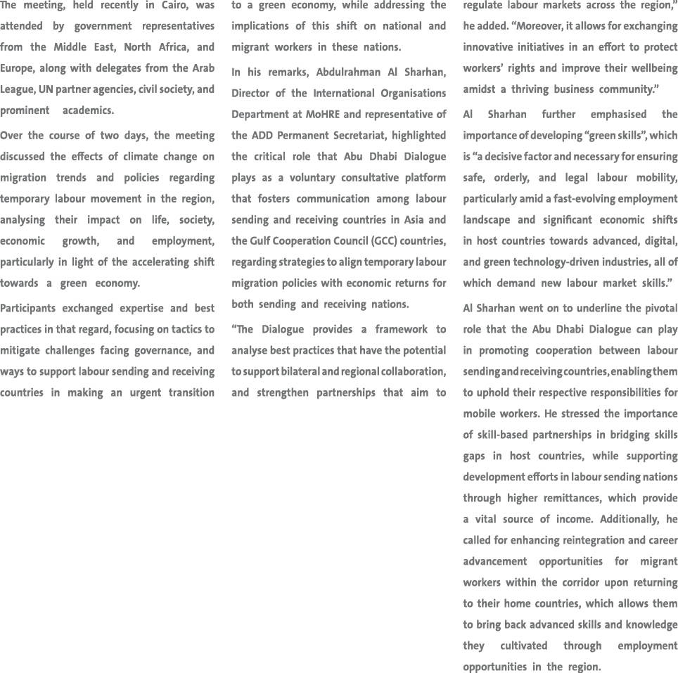 The meeting, held recently in Cairo, was attended by government representatives from the Middle East, North Africa, a...