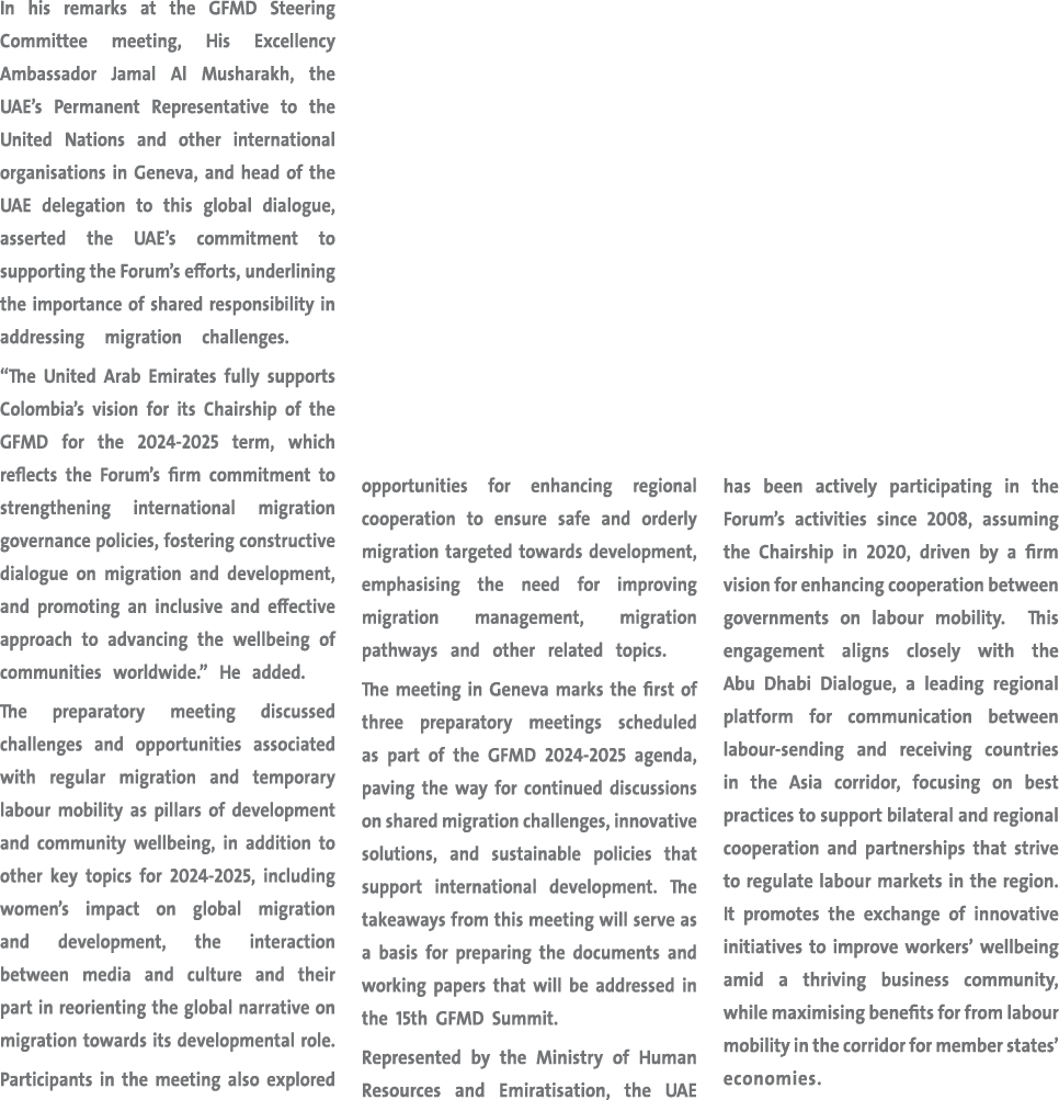 In his remarks at the GFMD Steering Committee meeting, His Excellency Ambassador Jamal Al Musharakh, the UAE’s Perman...