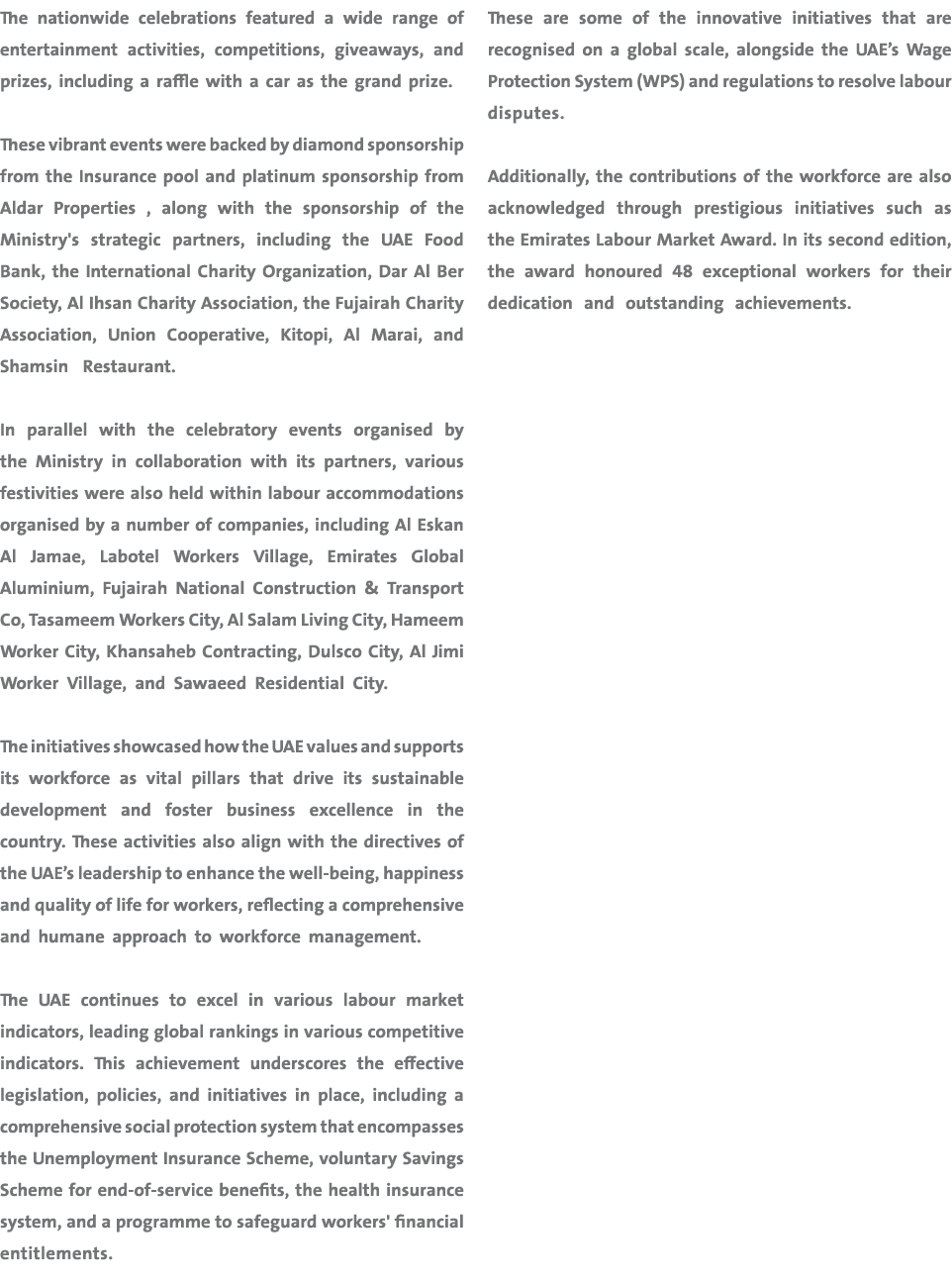 The nationwide celebrations featured a wide range of entertainment activities, competitions, giveaways, and prizes, i...