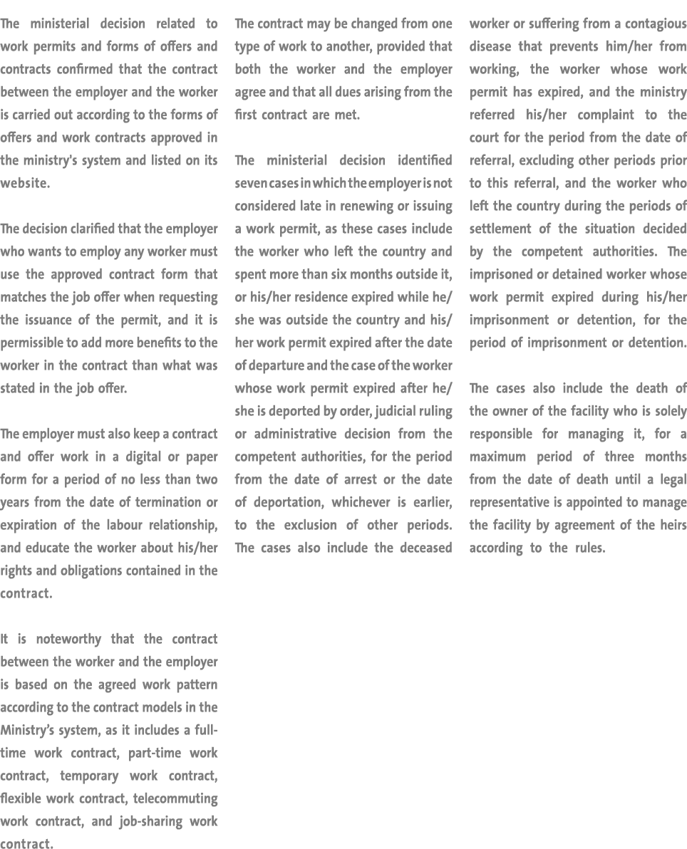 The ministerial decision related to work permits and forms of offers and contracts confirmed that the contract betwee   