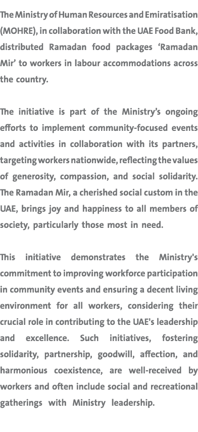 The Ministry of Human Resources and Emiratisation (MOHRE), in collaboration with the UAE Food Bank, distributed Ramad...