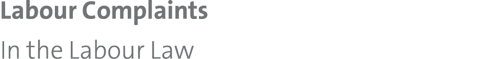 Labour Complaints In the Labour Law