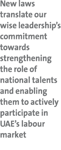 New laws translate our wise leadership s commitment towards strengthening the role of national talents and enabling t   